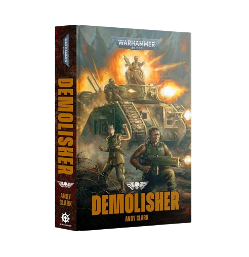 WH40K: Demolisher (Hardback)