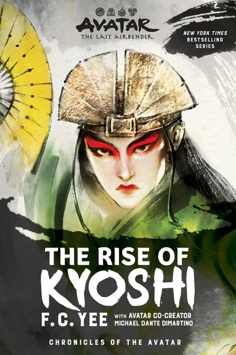 The Rise of Kyoshi: Avatar The Last Airbender (Chronicles of the Avatar PB Book 1)