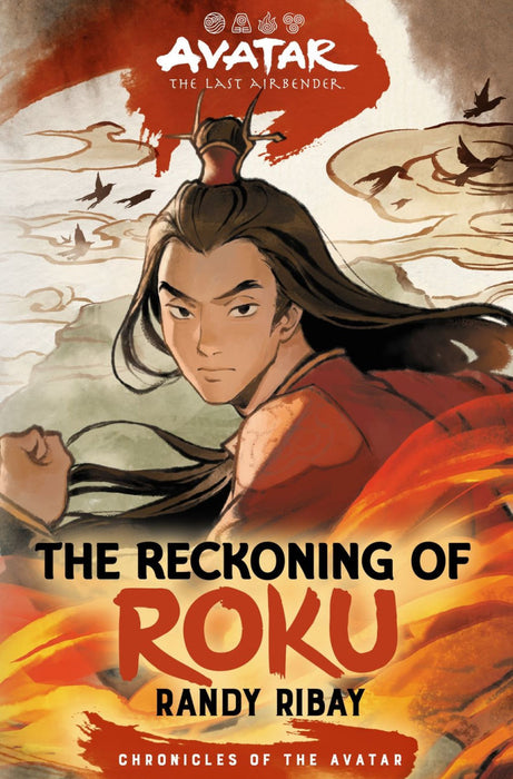 The Reckoning of Roku: Avatar the Last Airbender (Chronicles of the Avatar Book 5)