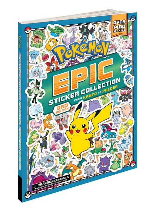 Pokémon Epic Sticker Collection 3rd Edition: From Kanto to Paldea: Over 1400 Stickers!