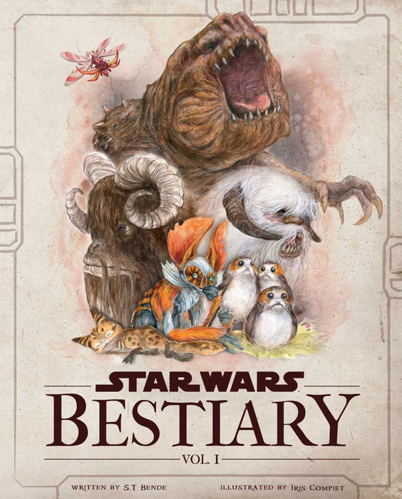 Star Wars Bestiary Vol. 1: Creatures of the Galaxy