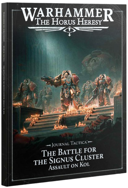 Horus Heresy: Journal Tactica: The Battle for the Signus Cluster - Assault on Kol