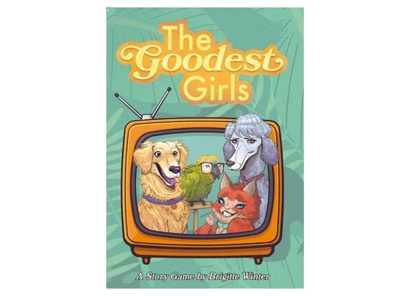 The Goodest Girls
