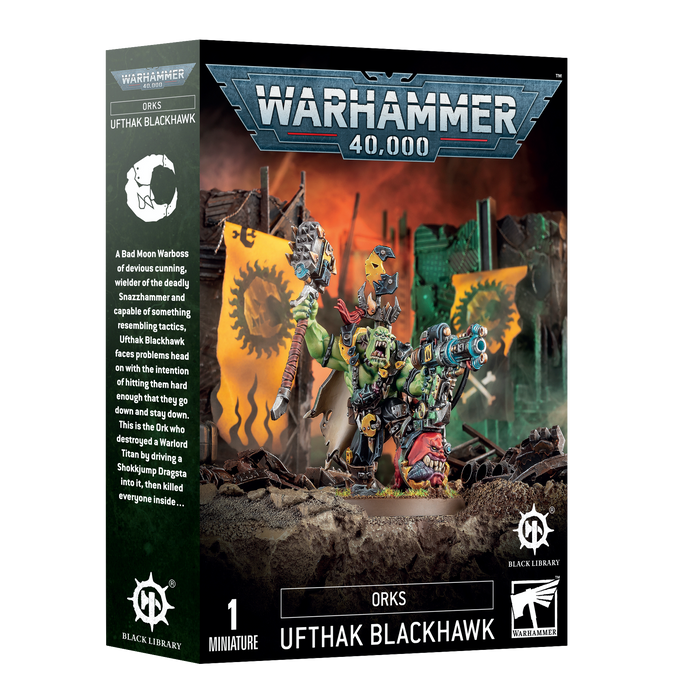 ORKS: UFTHAK BLACKHAWK