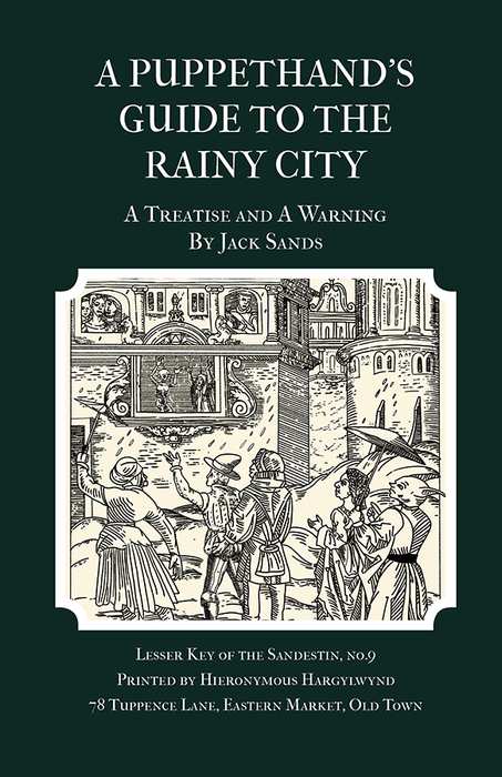 A Puppethand`s Guide to the Rainy City