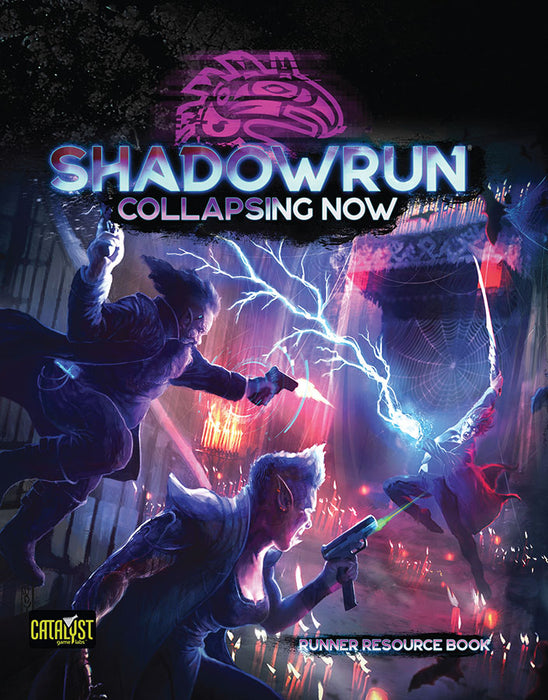 Shadowrun RPG: 6th Edition Collapsing Now