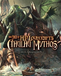 The Art Of H.P. Lovecraft's Cthulhu Mythos