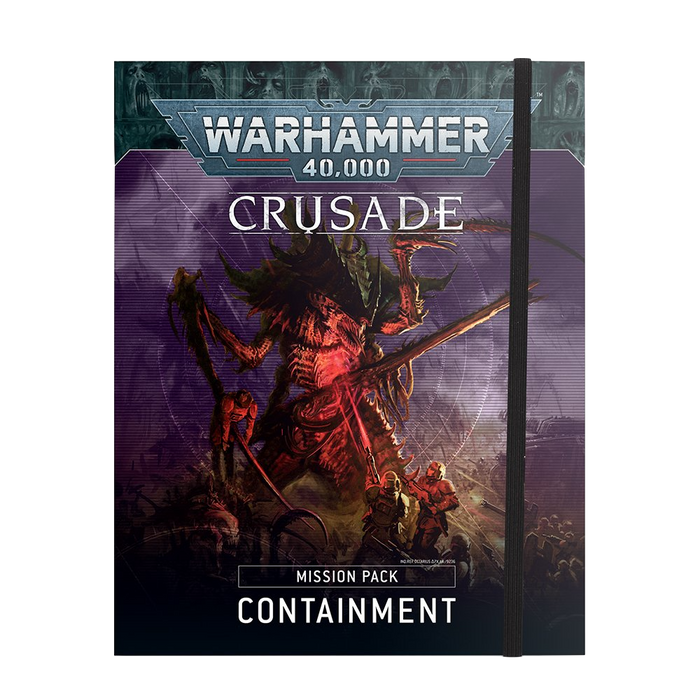 CRUSADE MISSION PACK: CONTAINMENT