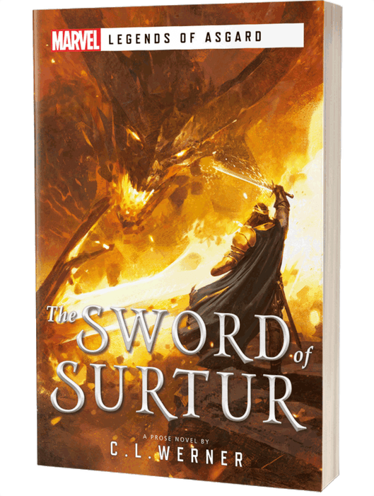 The Sword of Surtur: Marvel - Legends of Asgard Novel