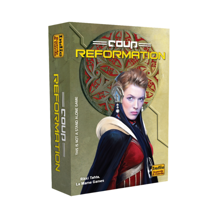 Coup:  Reformation