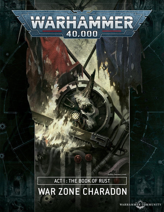 DIS Warhammer 40000 - War Zone Charadon - Act I: The Book of Rust