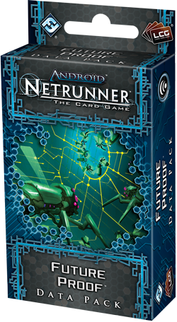 Android Netrunner LCG: Future Proof