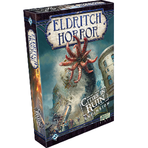 Eldritch Horror: Cities in Ruin