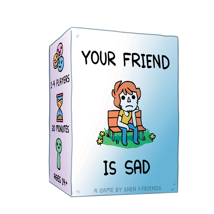 Your Friend is Sad